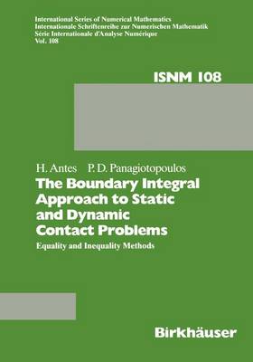 The Boundary Integral Approach to Static and Dynamic Contact Problems: Equality and Inequality Methods