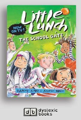 The School Gate: Little Lunch Series