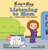 Listening to Mom: #3-Jonah and the Whale