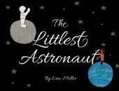 The Littlest Astronaut