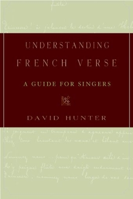 Understanding French Verse: A Guide for Singers