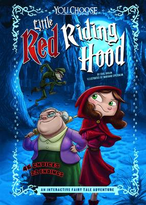 Little Red Riding Hood: An Interactive Fairy Tale Adventure