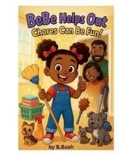 BeBe Helps Out Chores Can Be Fun