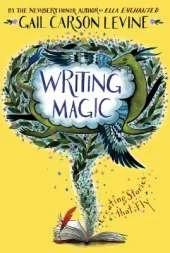 Writing Magic: Creating Stories that Fly