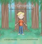 I Am Grounded: A Path to Stability and Feeling Safe