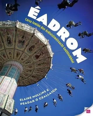 Éadrom: Cúrsa Iomlán don Ardteistiméireacht, Gnáthleibhéal