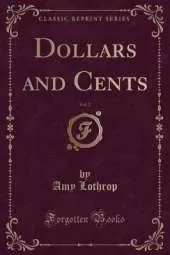 Dollars and Cents, Vol. 2 (Classic Reprint)