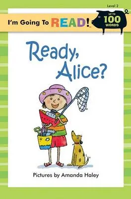 I'm Going to Read (R) (Level 2): Ready, Alice?