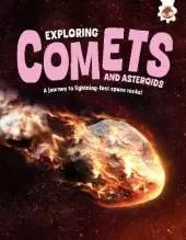 Exploring Comets and Asteroids: A journey to lightning-fast space rocks!