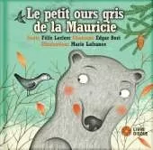 Le petit ours gris de la Mauricie