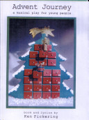 Advent Journey: A Musical Play for Young People
