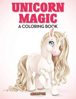 Unicorn Magic: A Coloring Book