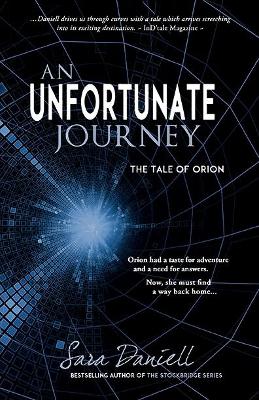 An Unfortunate Journey: The Tale of Orion