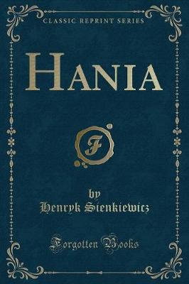 Hania (Classic Reprint)