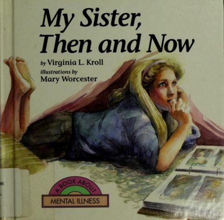 My Sister, Then and Now