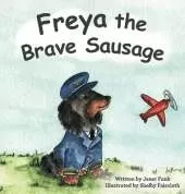 Freya the Brave Sausage