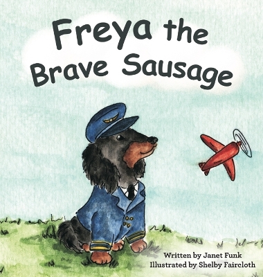 Freya the Brave Sausage
