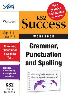 Grammar, Punctuation and Spelling: Revision Workbook