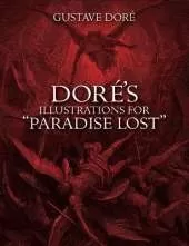 Doré'S Illustrations for "Paradise Lost