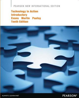 Technology in Action, Introductory: Pearson New International Edition