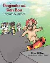 Benjamin and Bon Bon Explore Summer