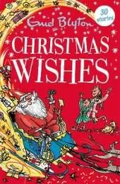 Christmas Wishes: Contains 30 classic tales perfect for kids aged 5+!