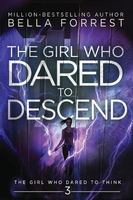 The Girl Who Dared to Think 3: The Girl Who Dared to Descend
