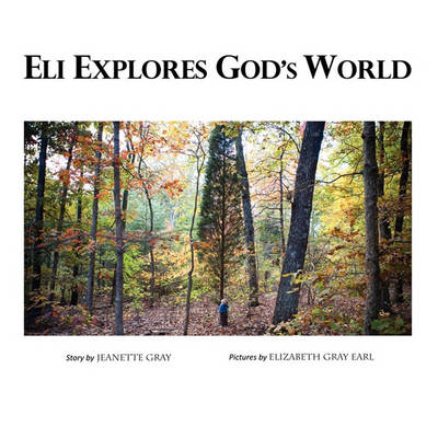 Eli Explores God's World