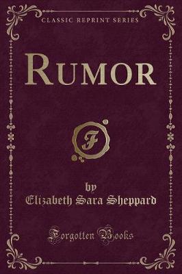 Rumor (Classic Reprint)