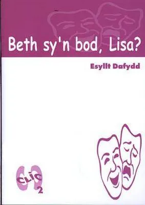 Beth Sy'n Bod, Lisa?