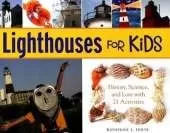 Lighthouses for Kids: History, Science, and Lore with 21 Activities