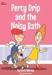 Percy Drip and the Noisy Bath