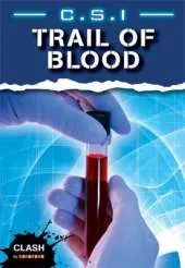 Clash Level 2: C.S.I. Trail Of Blood