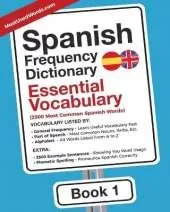 Spanish Frequency Dictionary - Essential Vocabulary: 2500 Most Common