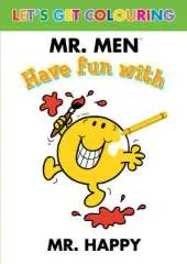 Let's Get Colouring Have Fun with Mr. Happy
