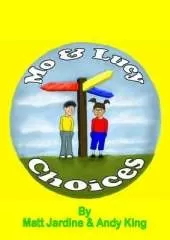 Mo and Lucy: Choices