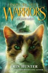 Warriors: Changing Skies #4: Guiding Light
