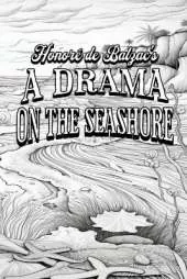 A Drama on the Seashore