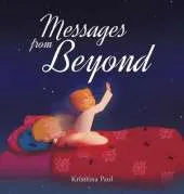 Messages from Beyond