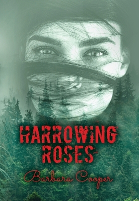 Harrowing Roses: A Novella (Large Print)