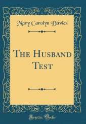 The Husband Test (Classic Reprint)