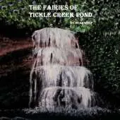 The Fairies of Tickle Creek Pond