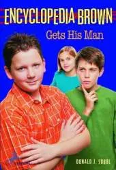 Encyclopedia Brown Gets His Man