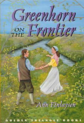 Greenhorn on the Frontier