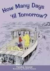 How Many Days 'til Tomorrow?