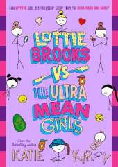 Lottie Brooks vs The Ultra Mean Girls