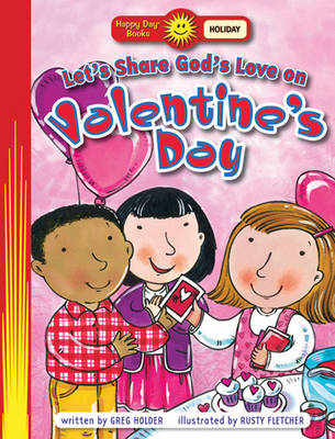 Let's Show God's Love on Valentine's Day