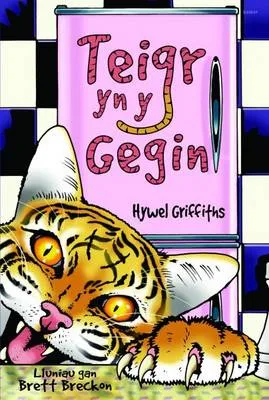Teigr Yn Y Gegin