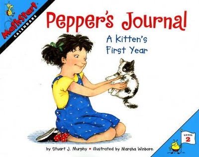 Pepper's Journal: A Kitten's First Year: MathStart Level 2: Calendars
