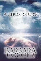 Ghost Story: : A Novella